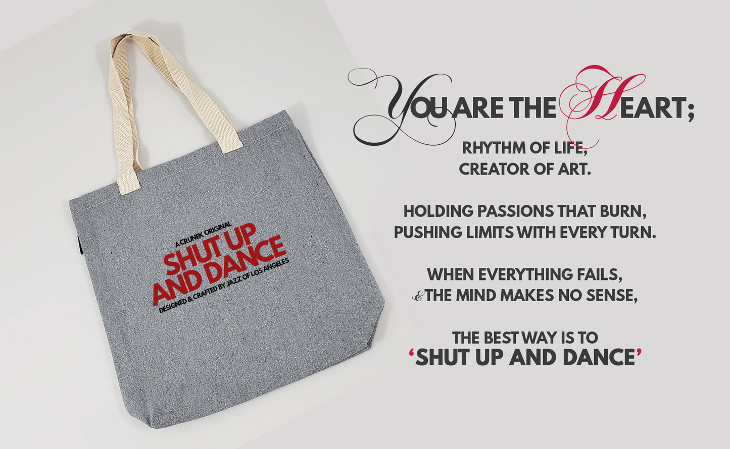 "SHUT UP AND DANCE" TOTE BAG